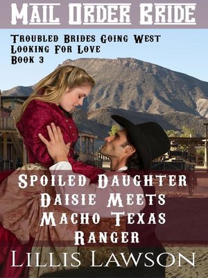 cover image of Spoiled Daughter Daisie Meets Macho Texas Ranger